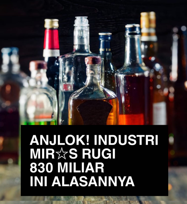 Anjlok! Industri Miras Rugi Rp830 Miliar, Ini Deretan Penyebabnya