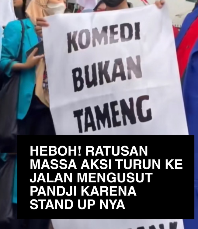 Ratusan Massa Turun ke Jalan, Desak Materi Stand Up Pandji
