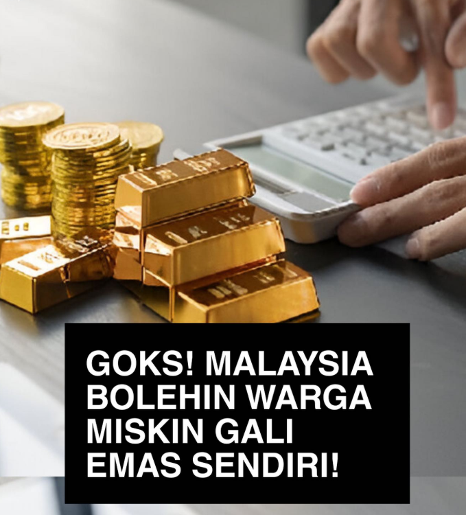 Goks! Malaysia Izinkan Warga Miskin Gali Emas Sendiri