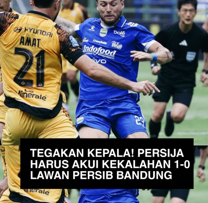 Tegakan Kepala! Persija Akui Kekalahan 1-0 dari Persib Bandung