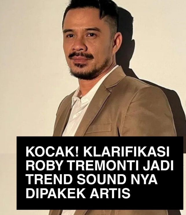 Klarifikasi Roby Tremonti Malah Jadi Trend Sound Dipakai Artis